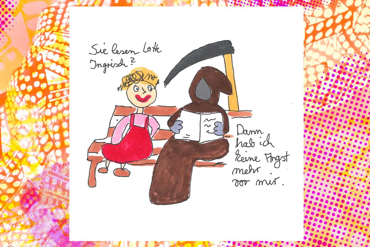 Humoristische Zeichnung des Todes und einer Frau. Sie fragt ihn "Sie lesen Lotte Ingrisch?" und der Tod antwortet: "Darum habe ich keine Angst mehr vor mir". Die Illustration ist von Cosima Reif für das Xundheitspackerl November 2024.