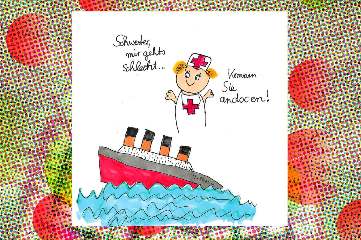 Humoristische Zeichnung einer Krankenpflegerin und der Titanic. Die Titanic sagt "Schwester, mir gehts schlecht." und die Krankenpflegerin antwortet "Kommen Sie andocen!" Die Illustration ist von Cosima Reif für das Xundheitspackerl Jänner 2024.